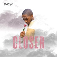 Closer - Single - Tsepzee