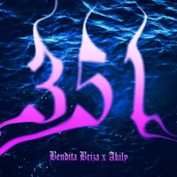 351 (feat. Bendita Briza) - Single - Akily