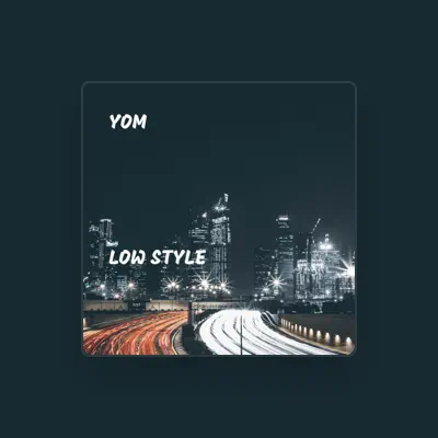 Listen to Yom, watch music videos, read bio, see tour dates & more!