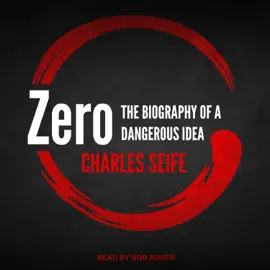 Zero : The Biography of a Dangerous Idea