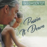 Big Daddy 'O' - I Love You New Orleans