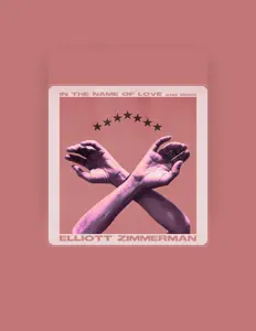 Dengarkan Elliott Zimmerman, tonton video musik, baca bio, lihat tanggal tur & lainnya!