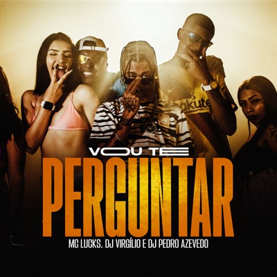Vou Te Perguntar - Single