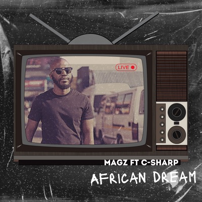 African Dream - Single (feat. C-Sharp) - Single