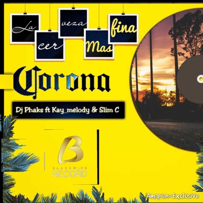 CORONA (feat. Kay Melody & Slim C) [Radio Edit] - Single