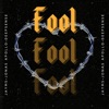 Fool - Single