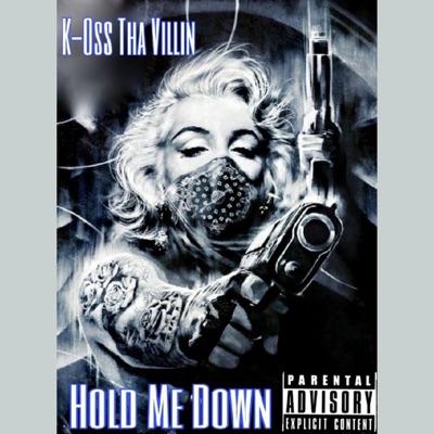 Hold Me Down - Single