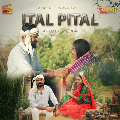 Ital Pital (feat. SP Jodha & Aaru Nama) - Single