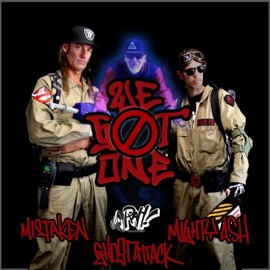 We Got One (feat. Mighty Ash) MistaKen