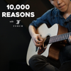 10,000 Reasons (Acoustic) - Anthony Ting