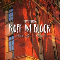 Kopf im Block (feat. rémi.fr) [Rave Remix] - Single - Mutan Fly