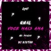 Qual Você Mais Ama - Single