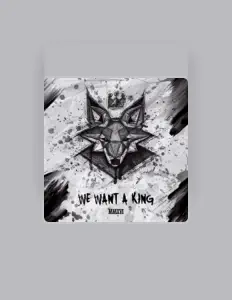 收听 We Want A King、观看音乐视频、阅读小传、查看巡演日期等 ！
