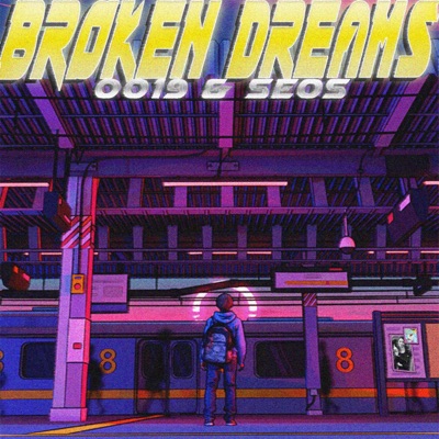 Broken Dreams (feat. Seos) - Single