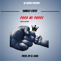 Para mi padre - Single - Dimelo chito