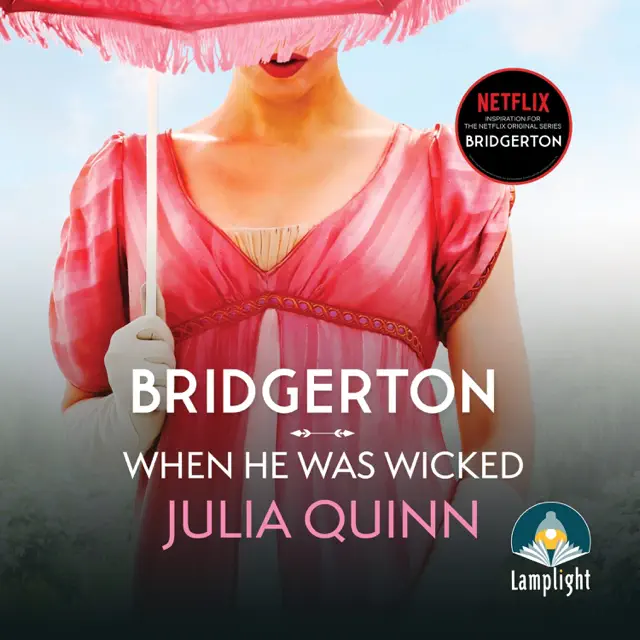 Bridgerton: When He Was Wicked : The Bestselling Inspiration for the Netflix's BRIDGERTON: Francesca's story (Bridgertons)