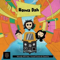 Howa Dah (feat. Yousef Sostsa & Dawsha) - Single - Moudy Afifi