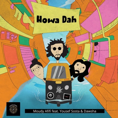Howa Dah (feat. Yousef Sostsa & Dawsha) - Single