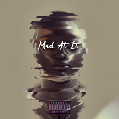 Mad At It - Single