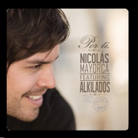 Por Ti (feat. Alkilados) Nicolas Mayorca