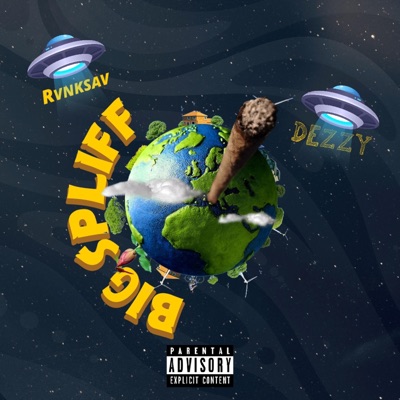 BIG SPLIFF (feat. DEZZY) - Single