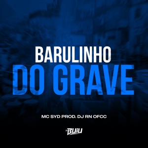 Barulinho do Grave
