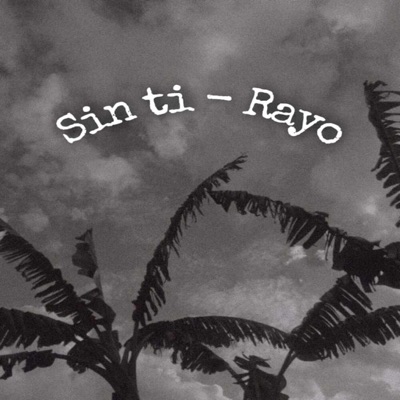 Sin ti (feat. Blas Beats) - Single