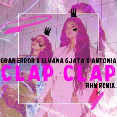 Clap Clap (RHM Remix) - Single