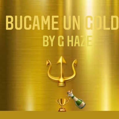 Bucame Un Gold - Single