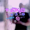 Thinkin Out Loud Pt2 - Single