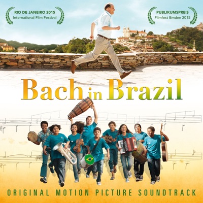 Bach in Brazil (Original Motion Picture Soundtrack)