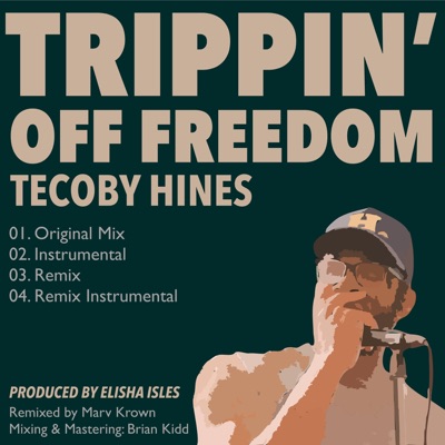Trippin' Off Freedom - EP