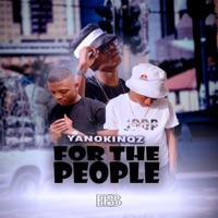 For the People - YanoKinqz