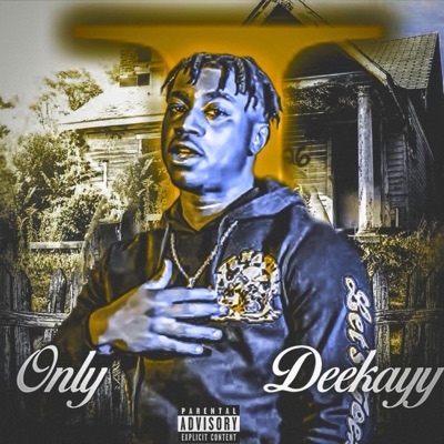 Only1DeeKayy - EP