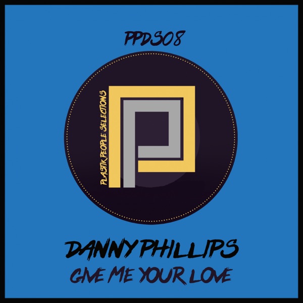 Give Me Your Love - Single