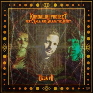 Déjà Vu (feat. Amla & Solana the Artist) - Single
