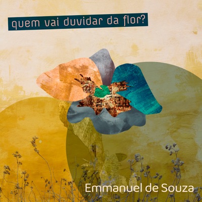 Quem vai duvidar da flor? - EP