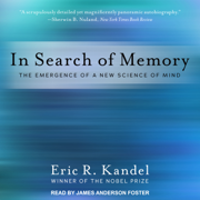 In Search of Memory : The Emergence of a New Science of Mind