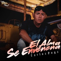 El Alma Se Envenena - Single - CarlosPoys