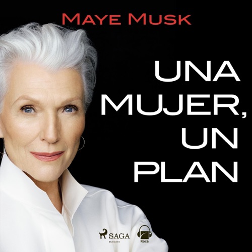 Una mujer, un plan: Una vida llena de riesgos, belleza y éxito (Unabridged) cover