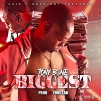 Biggest - Single - Tony Bone