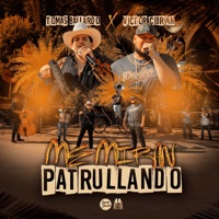 Me Miran Patrullando (feat. Victor Cibrian) - Single - Tomas Ballardo