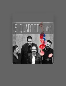 5 Quartetを聴いたり、ミュージックビデオを鑑賞したり、経歴やツアー日程などを確認したりしましょう！