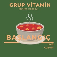 Dünün Menüsü: Başlangıç (Canlı Performans) - Single - Grup Vitamin