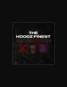 Ouça THE HOODZ FINEST, assista a videoclipes, leia a biografia, veja as datas das turnês e mais!