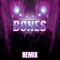 Bones (Remix) - Sermx lyrics