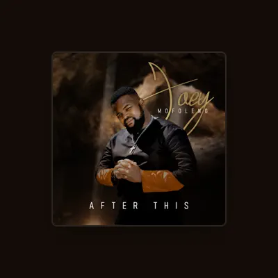 Listen to Joey Mofoleng, watch music videos, read bio, see tour dates & more!