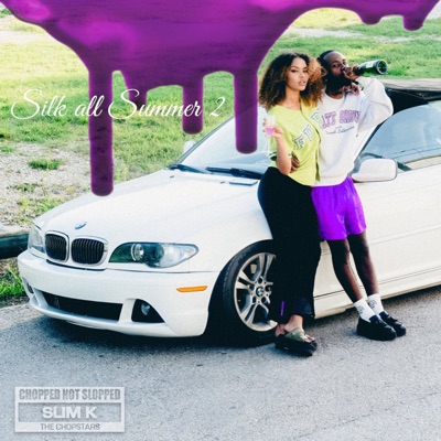 Silk All Summer 2 (Chopped Not Slopped)