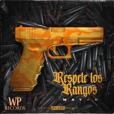 Respeten los rangos (feat. May-D) - Single