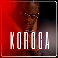 Koroga - Single - Masauti